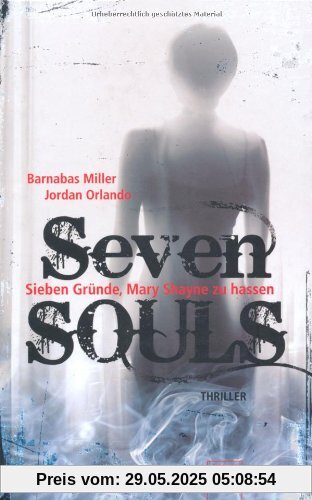 Seven SOULS: Sieben Gründe, Mary Shayne zu hassen Seven SOULS: Sieben Gründe, Mary Shayne zu hassen