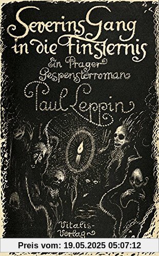 Severins Gang in die Finsternis: Ein Prager Gespensterroman
