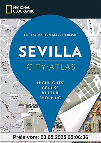 Sevilla erkunden mit handlichen Karten: Sevilla Reiseführer für die schnelle Orientierung mit Highlights und Insider-Tipps. Sevilla entdecken mit dem National Geographic Reiseführer Sevilla.