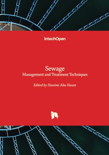 Sewage - Management and Treatment Techniques von IntechOpen