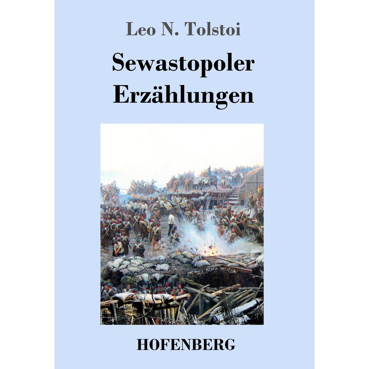 Sewastopoler Erzählungen von Hofenberg