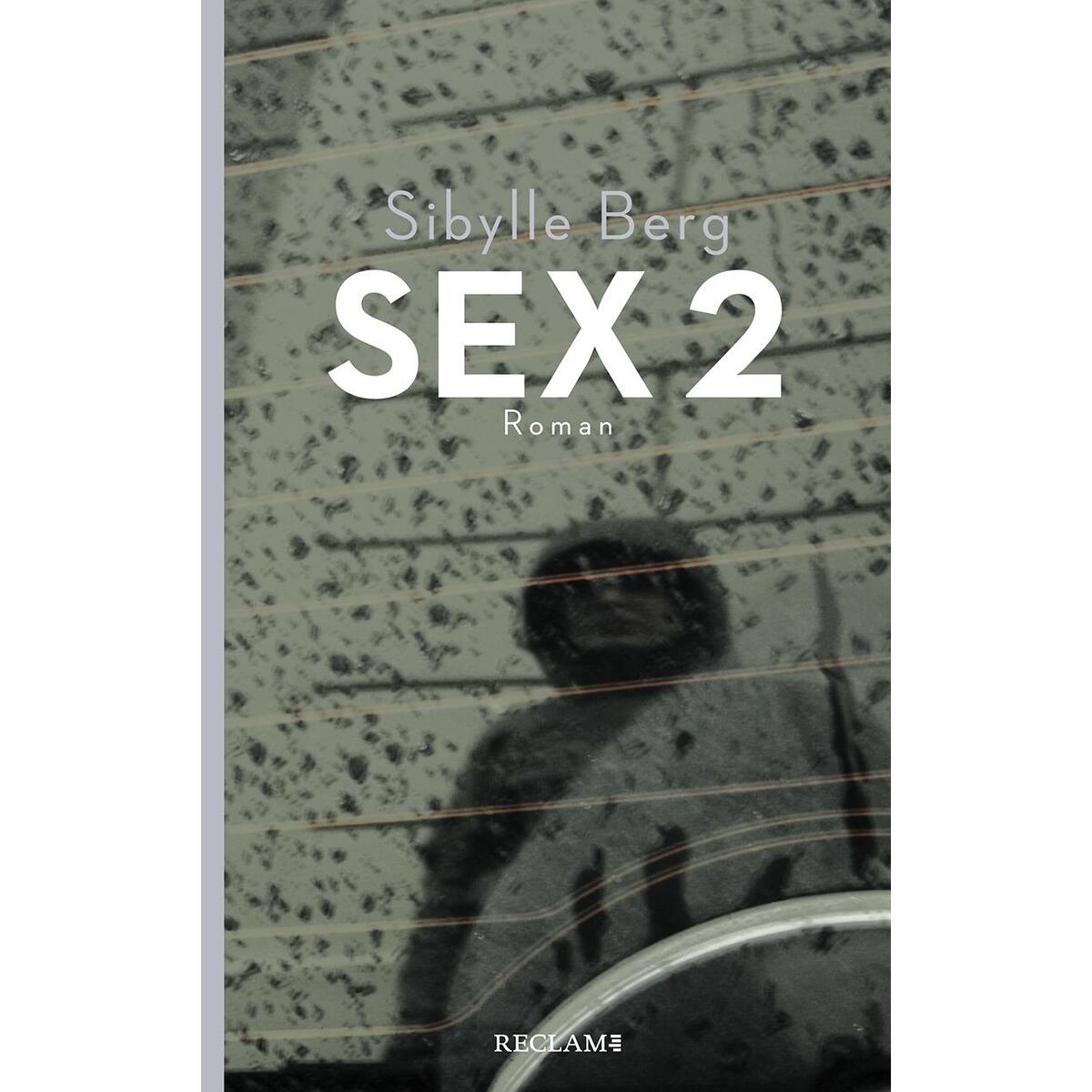Sex 2 von Reclam Philipp Jun.