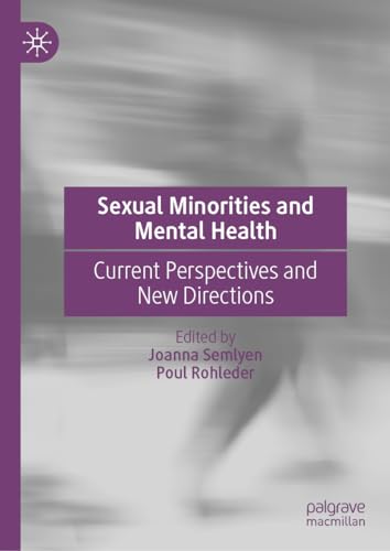 Sexual Minorities and Mental Health: Current Perspectives and New Directions von Palgrave Macmillan