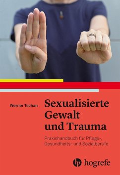 Sexualisierte Gewalt und Trauma von Hogrefe (vorm. Verlag Hans Huber )