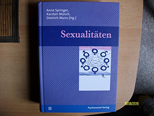 Sexualitäten: Eine Publikation der DGPT (Bibliothek der Psychoanalyse) von Psychosozial-Verlag
