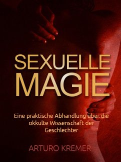 Sexuelle Magie (Übersetzt) (eBook, ePUB) von Stargatebook