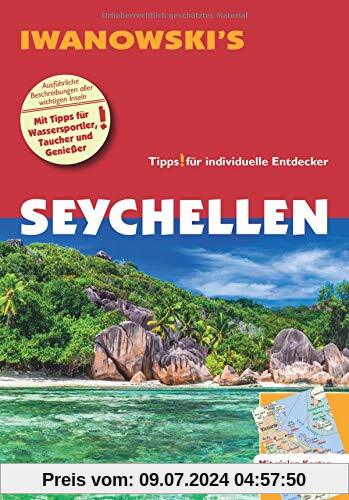 Seychellen - Reiseführer von Iwanowski: Individualreiseführer mit vielen Karten und Karten-Download (Reisehandbuch)