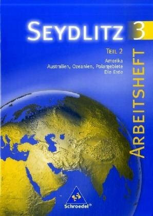 Seydlitz Erdkunde/Geographie - Sekundarstufe I - Neubearbeitung / Seydlitz Erdkunde - Ausgabe ...
