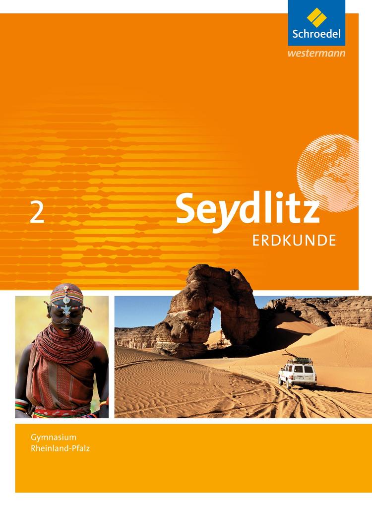 Seydlitz Erdkunde 2. Schülerband. Gymnasien. Rheinland-Pfalz von Schroedel Verlag GmbH