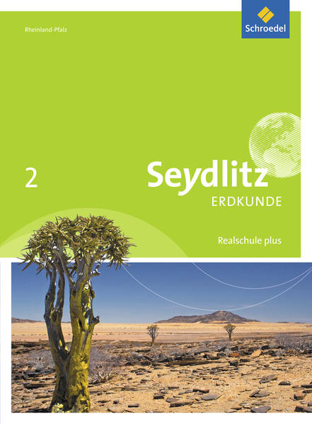 Seydlitz Erdkunde 2. Schülerband. Realschulen plus. Rheinland-Pfalz von Schroedel Verlag GmbH