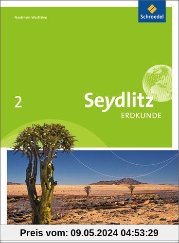 Seydlitz Erdkunde - Ausgabe 2011 für Realschulen in Nordrhein-Westfalen: Schülerband 2