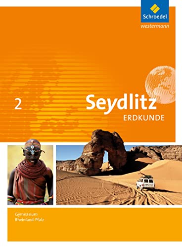 Seydlitz Erdkunde - Ausgabe 2016 für Gymnasien in Rheinland-Pfalz: Schülerband 2