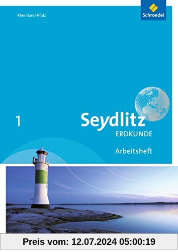 Seydlitz Erdkunde - Ausgabe 2016 für Realschulen plus in Rheinland-Pfalz: Arbeitsheft 1