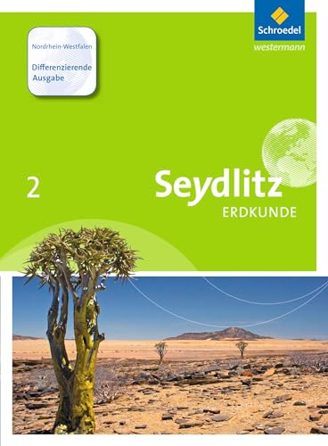Seydlitz Erdkunde - Differenzierende Ausgabe: Schülerband 2 von Schroedel Verlag GmbH