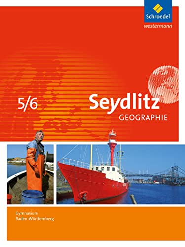 Seydlitz Geographie - Ausgabe 2016 für Gymnasien in Baden-Württemberg: Schulbuch 5 / 6