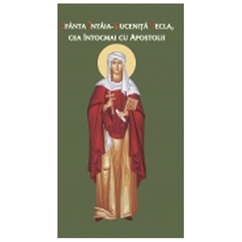 Sfanta Intaia-Mucenita Tecla. Cea Intocmai Cu Apostolii Sfanta Intaia-Mucenita Tecla. Cea Intocmai Cu Apostolii von Egumenita