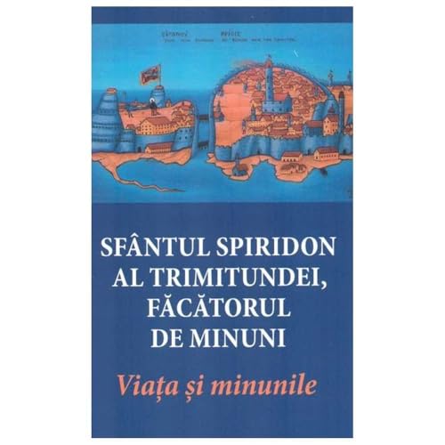 Sfantul Spiridon Al Trimitundei. Facatorul De Minuni. Viata Si Minunile von Areopag