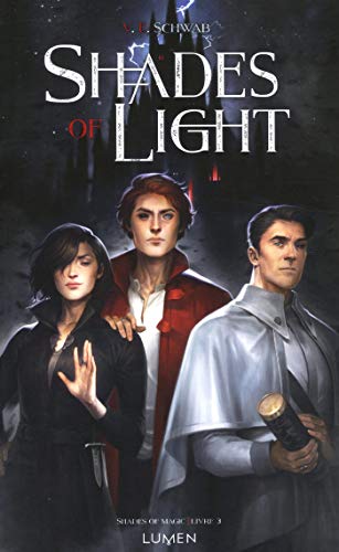 Shades of magic, Tome 3 : Shades of light von Lumen