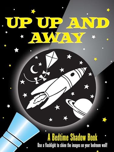 Shadow Bk Up-Up and Away!: A Bedtime Shadow Book von Peter Pauper Press