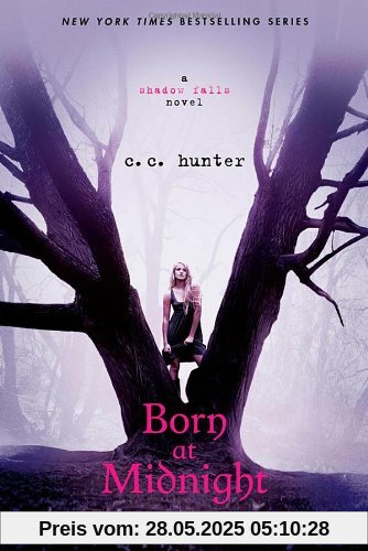 Shadow Falls 01. Born at Midnight (Shadow Falls Novel (Quality))