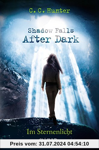 Shadow Falls - After Dark - Im Sternenlicht: Band 1
