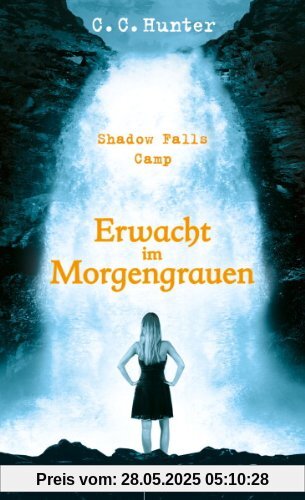 Shadow Falls Camp - Erwacht im Morgengrauen: Band 2