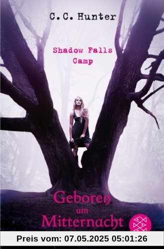 Shadow Falls Camp - Geboren um Mitternacht: Band 1