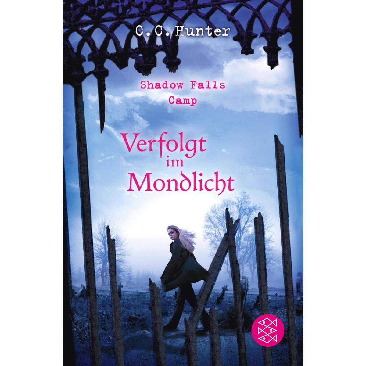Shadow Falls Camp - Verfolgt im Mondlicht von S. Fischer Verlag