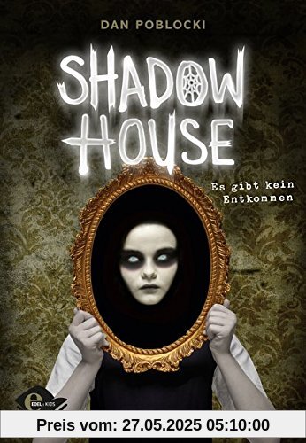 Shadow House: Es gibt kein Entkommen