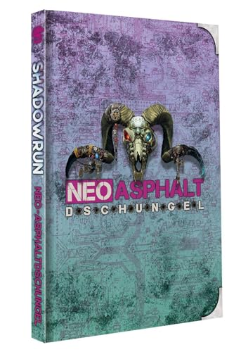 Shadowrun: Neo-Asphaltdschungel (Hardcover) *Limitierte Ausgabe* von Pegasus Spiele