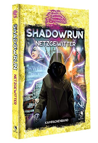 Shadowrun: Netzgewitter (Hardcover): Kampagnenband