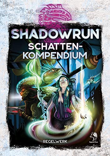 Shadowrun: Schattenkompendium von Pegasus Spiele