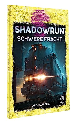 Shadowrun: Schwere Fracht (Softcover) von Pegasus Spiele GmbH