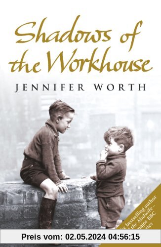 Shadows of the Workhouse: The Drama of Life in Postwar London