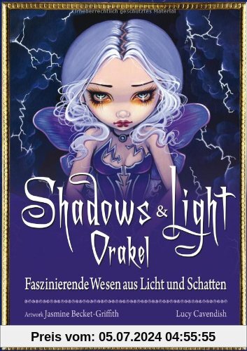 Shadows & Light-Orakel. Faszinierende Wesen aus Licht und Schatten