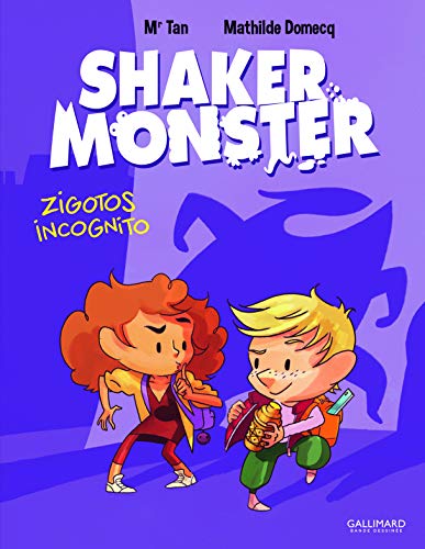 Shaker Monster: Zigotos incognito (2)