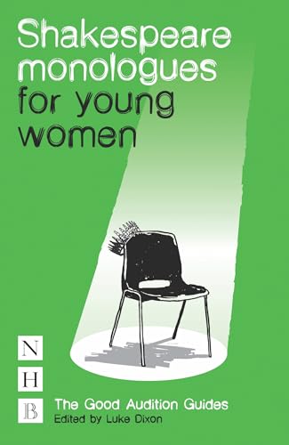 Shakespeare Monologues for Young Women (Good Audition Guides) von Nick Hern Books