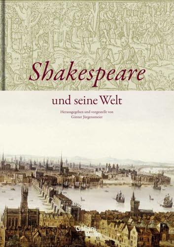 Shakespeare und seine Welt