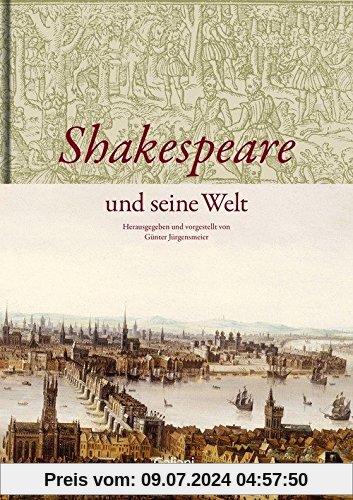 Shakespeare und seine Welt