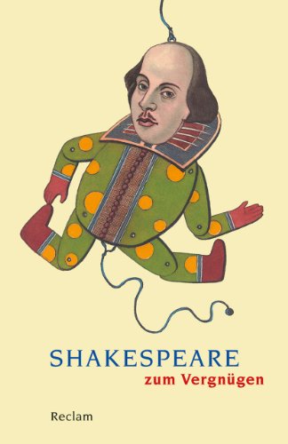 Shakespeare zum Vergnügen (Reclams Universal-Bibliothek)