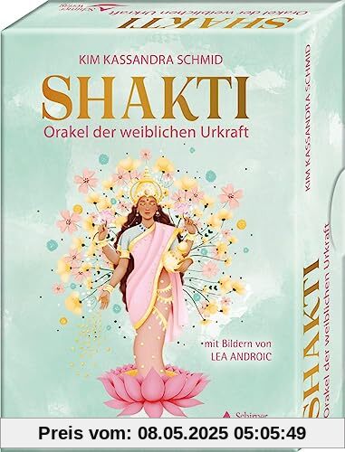Shakti – Orakel der weiblichen Urkraft: Set mit Anleitung und 44 Karten Shakti – Orakel der weiblichen Urkraft: Set mit Anleitung und 44 Karten