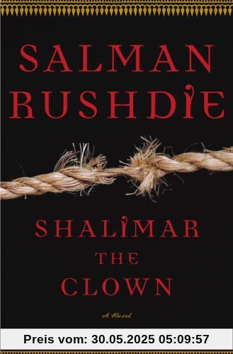 Shalimar the Clown: A Novel Shalimar the Clown: A Novel
