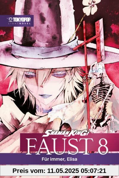 Shaman King - Faust 8 - Für Immer, Elisa - Light Novel