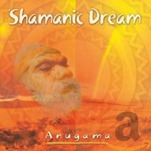 Shamanic Dream Vol.1