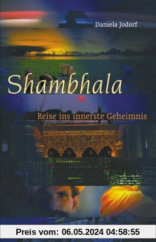 Shambhala: Reise ins innerste Geheimnis