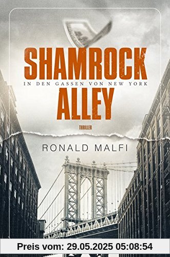 Shamrock Alley - In den Gassen von New York: Thriller Shamrock Alley - In den Gassen von New York: Thriller