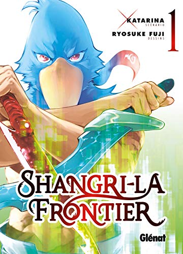 Shangri-la Frontier - Tome 01: Tome 1 von GLENAT