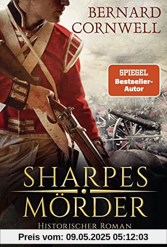 Sharpes Mörder: Historischer Roman (Sharpe-Serie, Band 22)