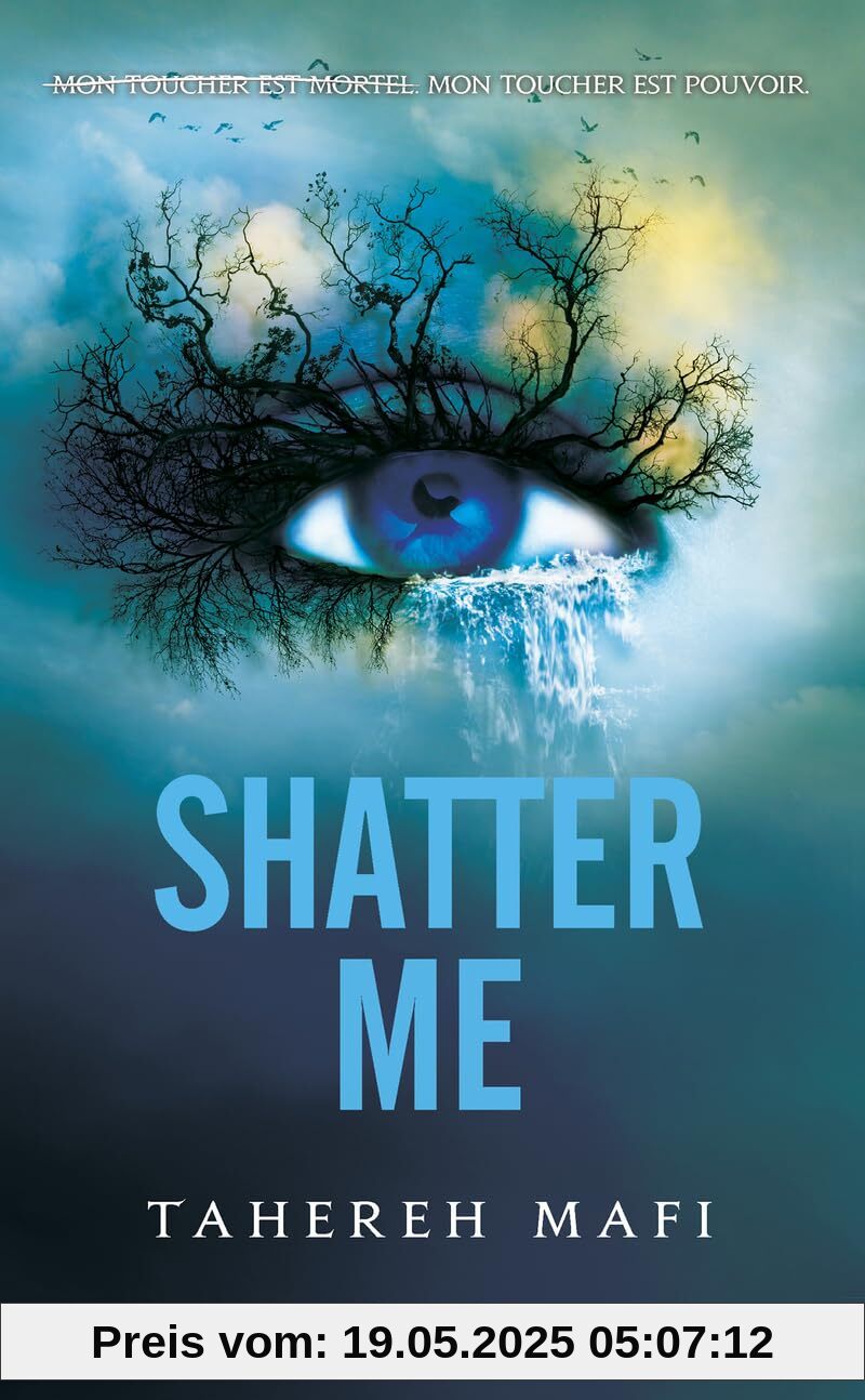 Shatter Me