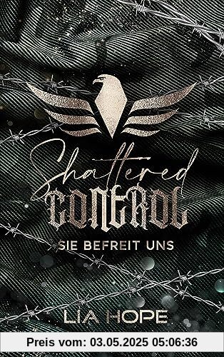 Shattered Control: Sie befreit Uns